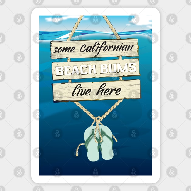 Some Californian Beach Bums Live Here Sticker by toz-art